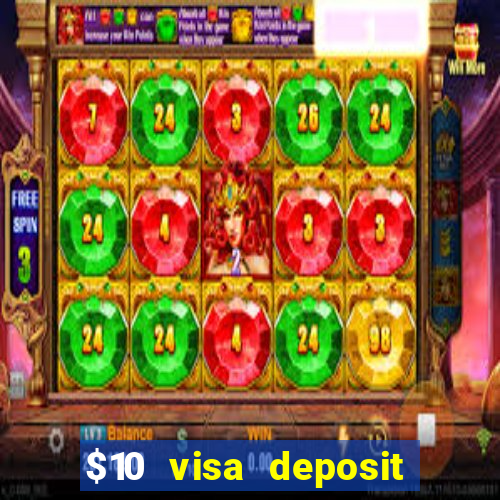 $10 visa deposit casinos australia