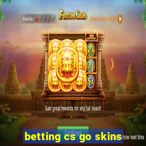 betting cs go skins