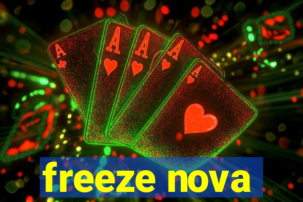 freeze nova