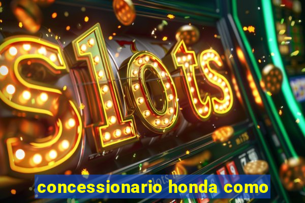 concessionario honda como