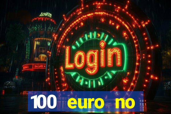 100 euro no deposit casino bonus