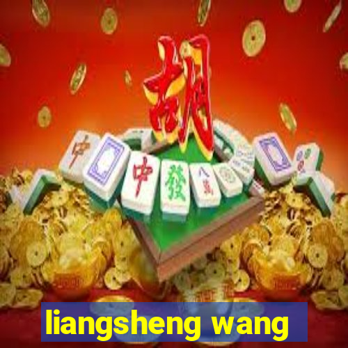 liangsheng wang