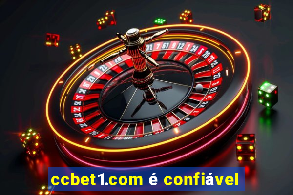 ccbet1.com é confiável