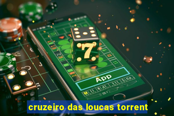 cruzeiro das loucas torrent