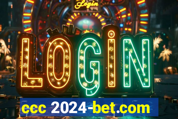 ccc 2024-bet.com