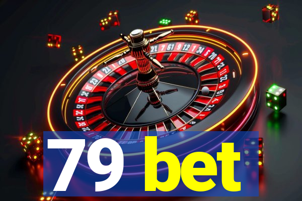 79 bet