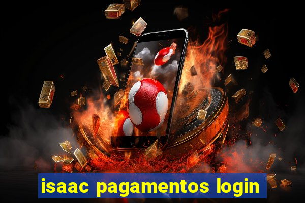 isaac pagamentos login