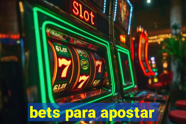 bets para apostar