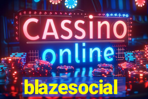 blazesocial