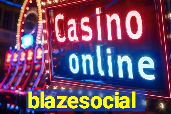 blazesocial