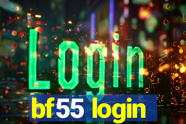 bf55 login