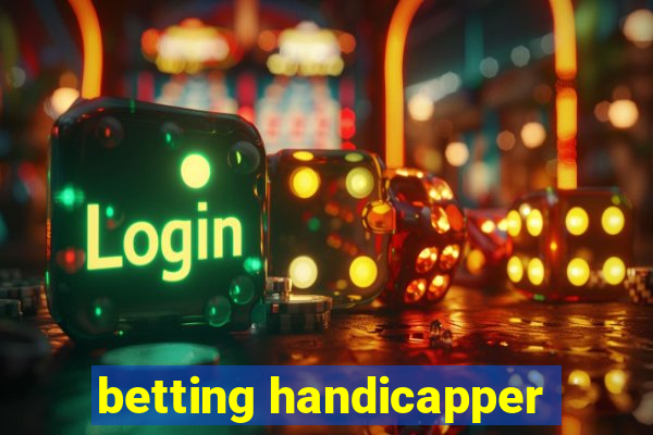 betting handicapper