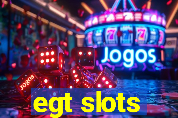 egt slots