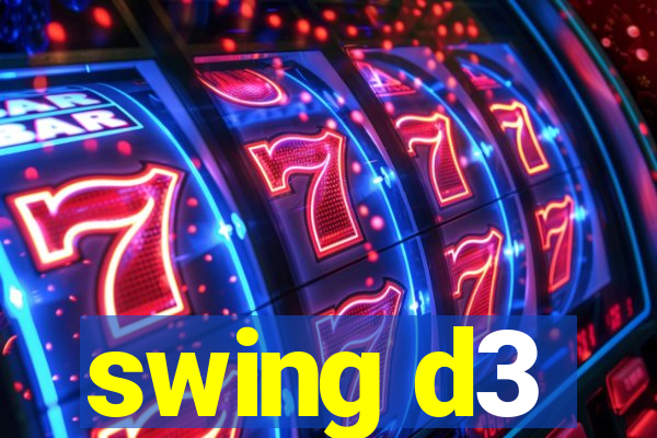 swing d3