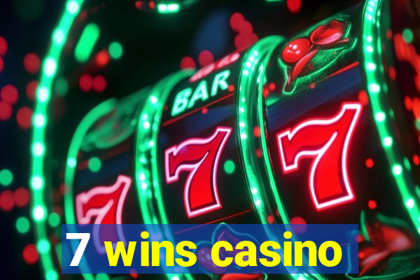 7 wins casino