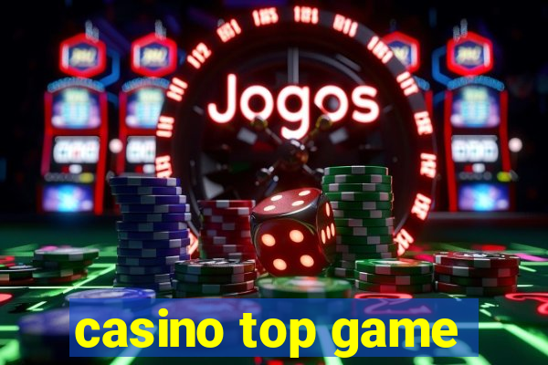 casino top game