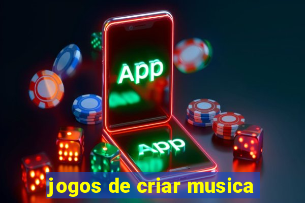 jogos de criar musica