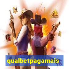 qualbetpagamais