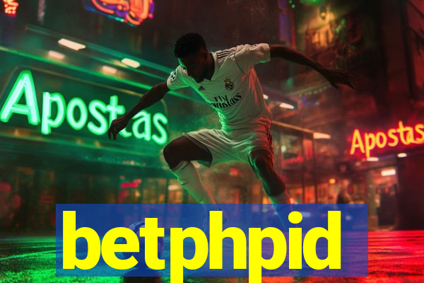 betphpid