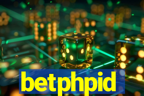 betphpid