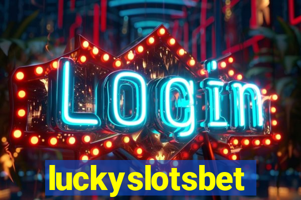 luckyslotsbet