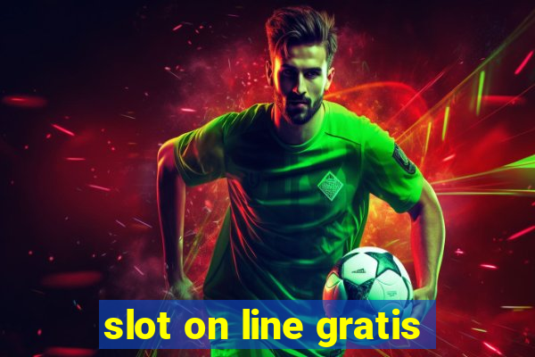 slot on line gratis