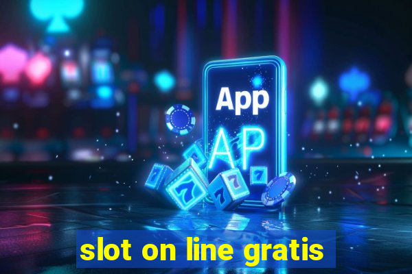 slot on line gratis