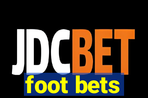 foot bets