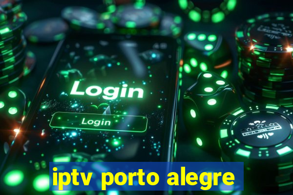 iptv porto alegre