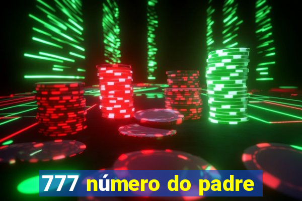 777 número do padre