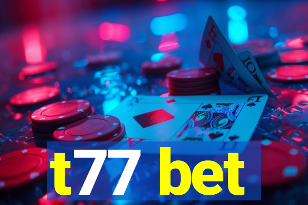 t77 bet