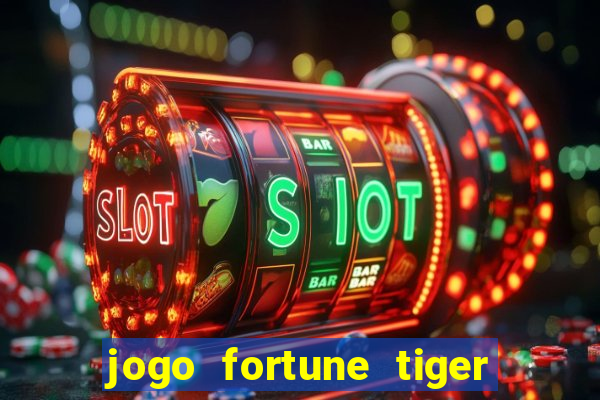 jogo fortune tiger paga mesmo