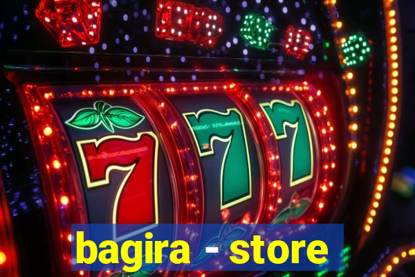 bagira - store