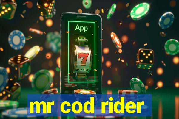 mr cod rider