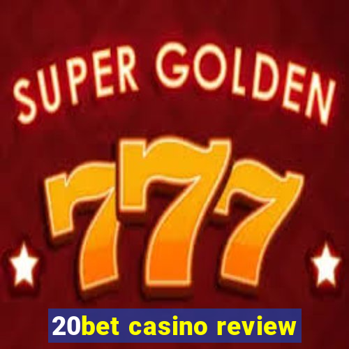 20bet casino review