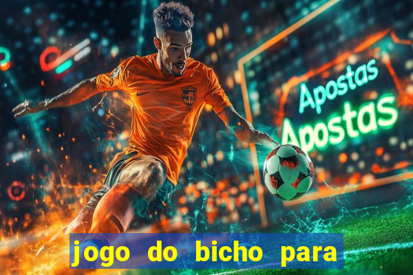 jogo do bicho para ganhar dinheiro