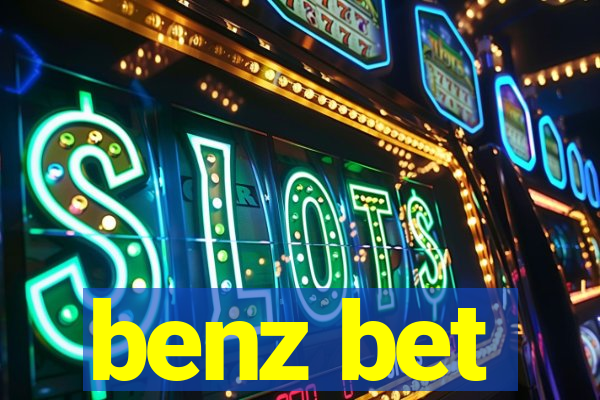 benz bet