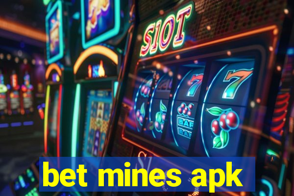 bet mines apk