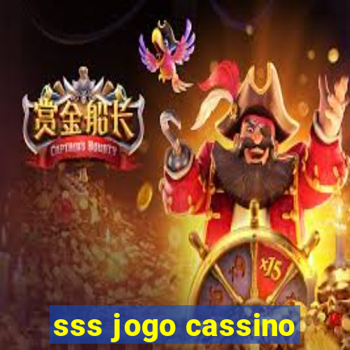 sss jogo cassino