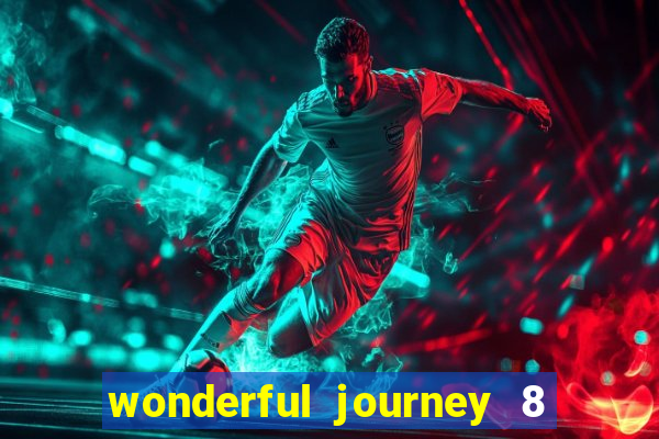 wonderful journey 8 slot paga mesmo