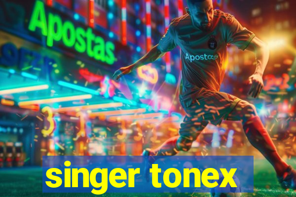 singer tonex