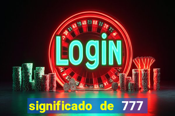 significado de 777 no crime