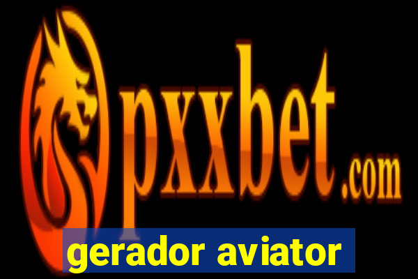 gerador aviator