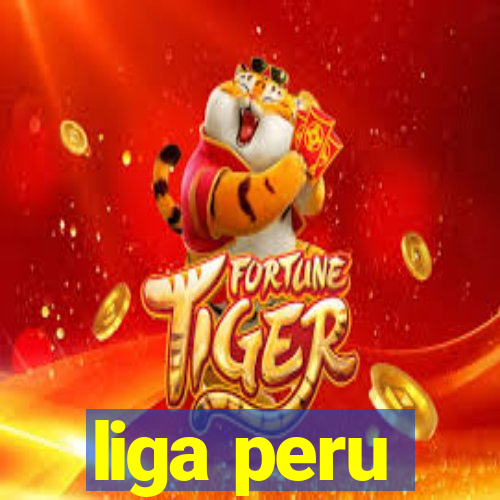 liga peru