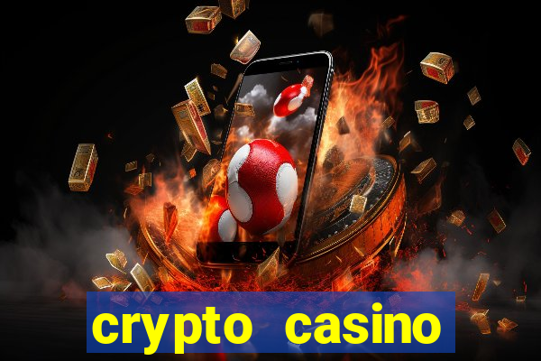 crypto casino instant withdrawal