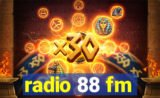 radio 88 fm