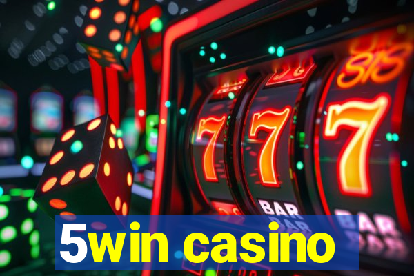 5win casino