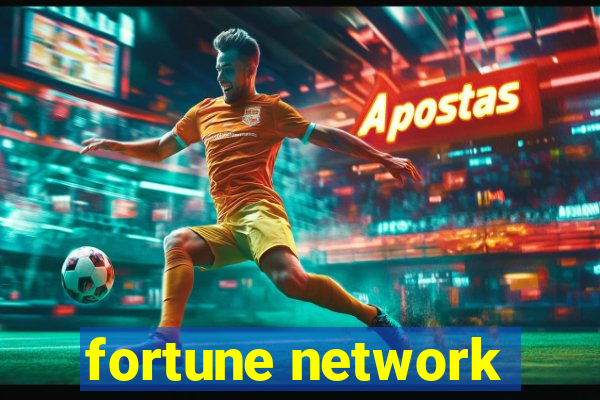 fortune network