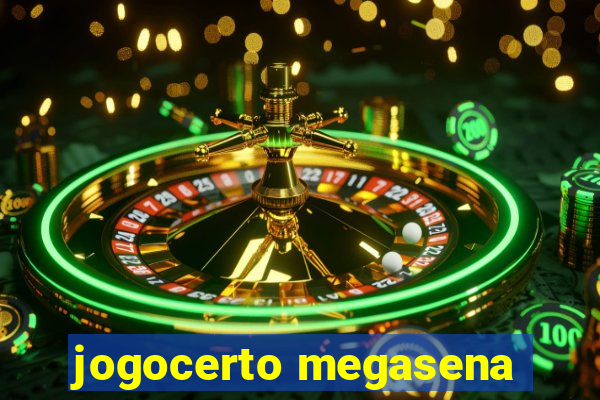 jogocerto megasena