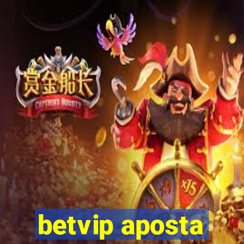 betvip aposta